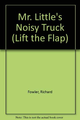 Beispielbild fr Mr. Little's Noisy Truck zum Verkauf von GreatBookPrices