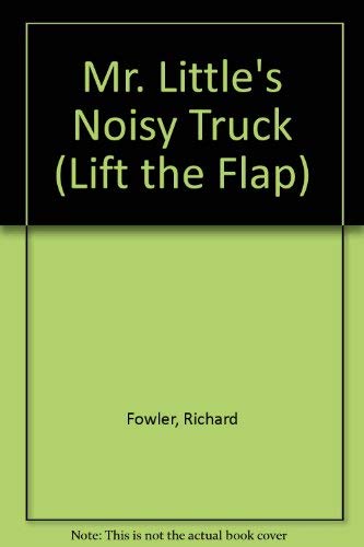 Stock image for Mr. Little's Noisy Truck for sale by GreatBookPrices