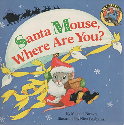 Beispielbild fr Santa Mouse, Where Are You? zum Verkauf von ThriftBooks-Atlanta