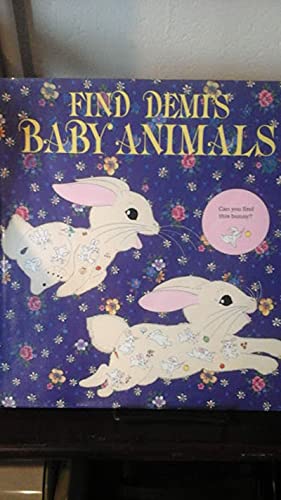 Beispielbild fr Find Demi's Baby Animals zum Verkauf von gearbooks
