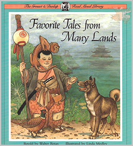 Imagen de archivo de Favorite Tales from Many Lands (The Grosset & Dunlap Read Aloud Library) a la venta por SecondSale