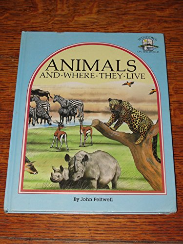 Imagen de archivo de Animals and Where They Live a la venta por Better World Books: West