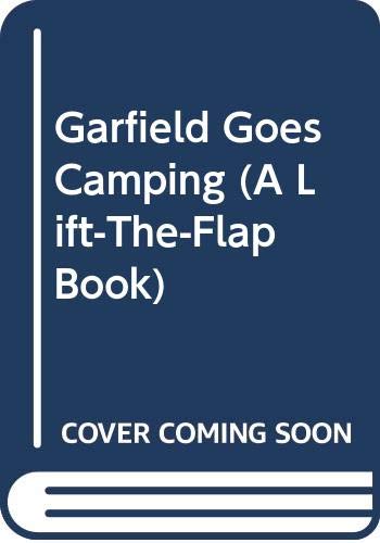Garfield Goes Camping (A Lift-The-Flap Book) (9780448192871) by Davis, Jim