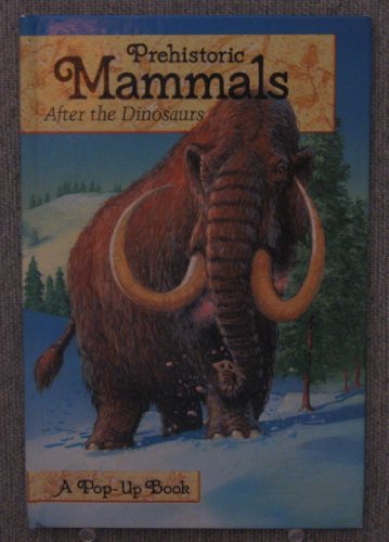 Beispielbild fr Prehistoric Mammals (Pop-Up Book) zum Verkauf von Wonder Book