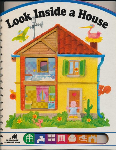 9780448193519: Look Inside a House (A Poke & Look Learning Book)