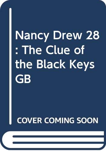 9780448195285: Nancy Drew 28: The Clue of the Black Keys GB