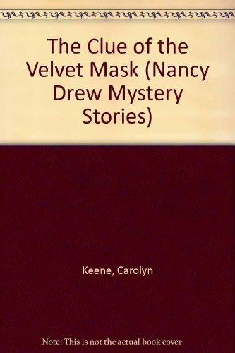 9780448195308: The Clue of the Velvet Mask