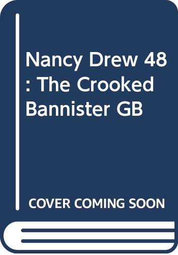 9780448195483: Nancy Drew 48: The Crooked Bannister GB