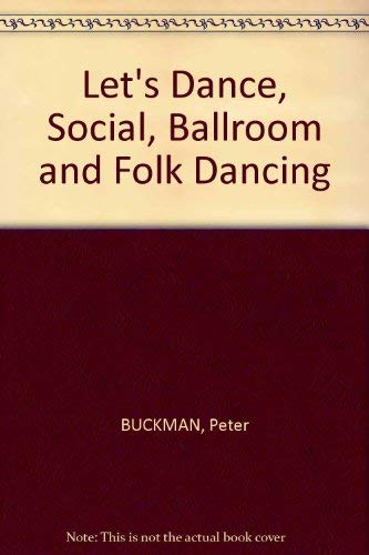 9780448200675: Let's Dance, Social, Ballroom and Folk Dancing