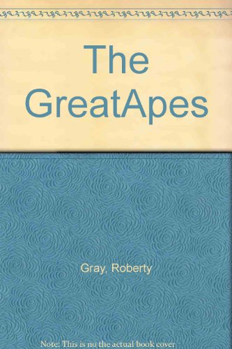 Stock image for The Great Apes -- The Natural Life of Chimpanzees, Gorillas, Orangutans, and Gibbons for sale by gigabooks