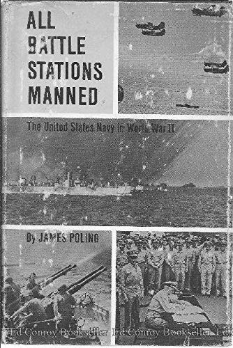 Stock image for ALL BATTLE STATIONS MANNED: The U. S. Navy in World War II for sale by Shoemaker Booksellers