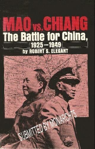 Stock image for Mao vs. Chiang : The Battle for China, 1925-1949 for sale by Better World Books