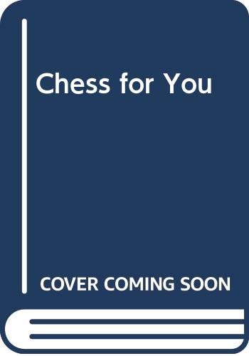 9780448214764: Title: Chess for you The easy book for beginners A Thistl