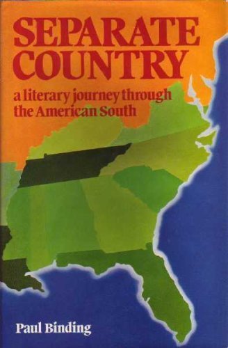 Imagen de archivo de Separate Country A Literary Journey Through The American South a la venta por Willis Monie-Books, ABAA