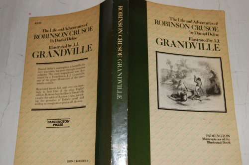 Imagen de archivo de The life and adventures of Robinson Crusoe (Paddington masterpieces of the illustrated book) a la venta por HPB-Emerald