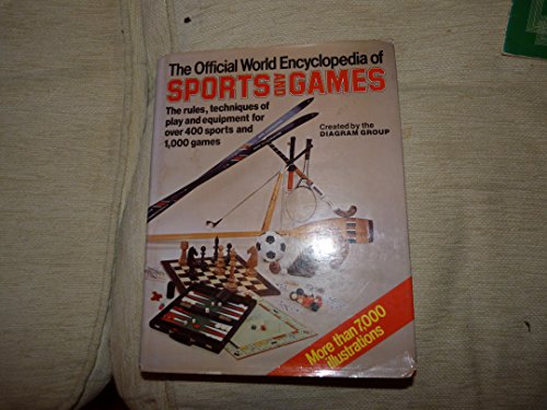 9780448222028: The Official World Encyclopedia of Sports and Games: The Rules, Techniques of Play and Equipment for over 400 Sports and 1000 Games