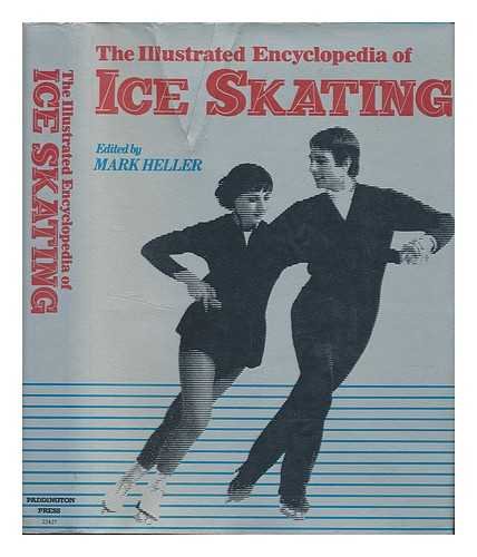 Imagen de archivo de The Illustrated Encyclopedia of Ice Skating a la venta por Better World Books