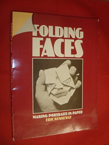 Stock image for Folding faces: Making portraits in paper for sale by Front Cover Books