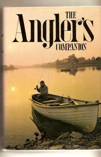 Stock image for The Angler's Companion. The Lore of Fishing for sale by WorldofBooks