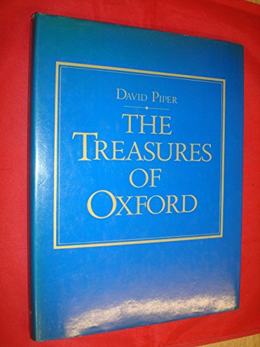 Beispielbild fr The Treasures Of Oxford. zum Verkauf von D & E LAKE LTD. (ABAC/ILAB)