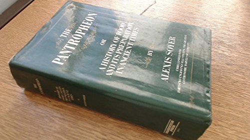 Beispielbild fr The pantropheon, or, A history of food and its preparation in ancient times: Embellished with forty-one engravings illustrating the greatest gastronomic marvels of antiquity zum Verkauf von WorldofBooks