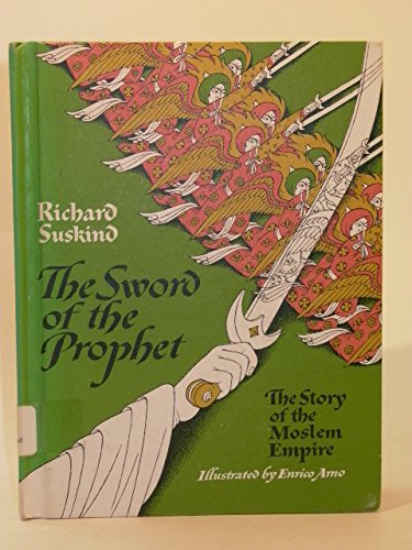 Stock image for The Sword of the Prophet, the Story of the Moslem Empire for sale by ThriftBooks-Dallas