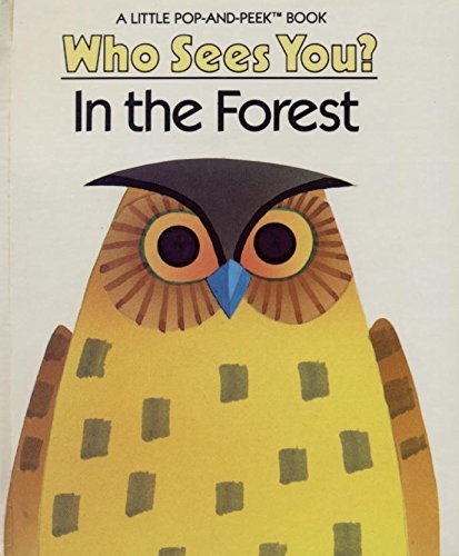 Stock image for Who Sees You? In the Forest (Little Pop-and-Peek Book) Pop Up Book for sale by Front Cover Books