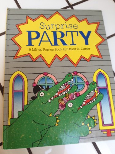 Beispielbild fr Surprise Party, A Lift-up Pop-up Book zum Verkauf von Wonder Book