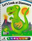 9780448400860: Let's Look at Dinosaurs (Poke and Look Learning Book)