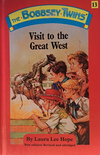 Beispielbild fr Visit to the Great West (The Bobbsey Twins #13) zum Verkauf von Gulf Coast Books