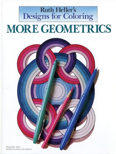 9780448401218: More Geometrics Coloring Book (Designs for Coloring)