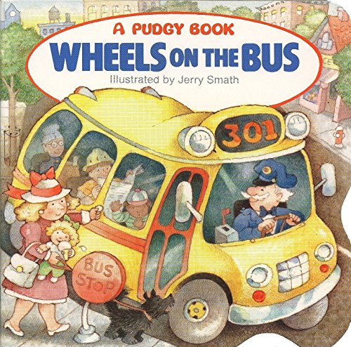 Imagen de archivo de The Wheels on the Bus (Pudgy Board Book) a la venta por SecondSale