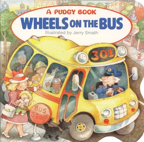 The Wheels on the Bus (Pudgy Board Book) (9780448401249) by Jerry Smath