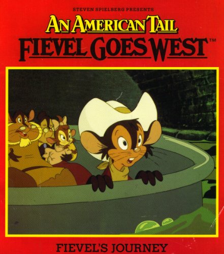 9780448402048: Fievel Goes West: Fievel's Journey (American Tail)