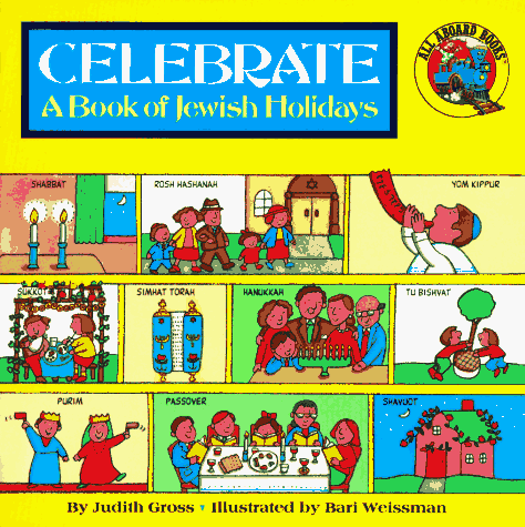 Stock image for Celebrate: A Book of Jewish Holidays (All Aboard Book) for sale by Your Online Bookstore
