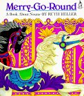 Beispielbild fr Merry-Go-Round: A Book ABout Nouns (Sandcastle Books) zum Verkauf von Wonder Book