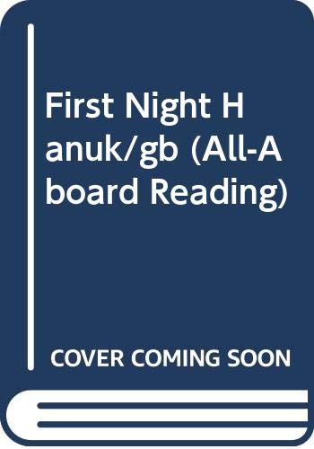 Stock image for First Night Hanuk/gb (All-Aboard Reading) for sale by SecondSale