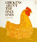 Beispielbild fr Chickens Aren't the Only Ones zum Verkauf von Better World Books