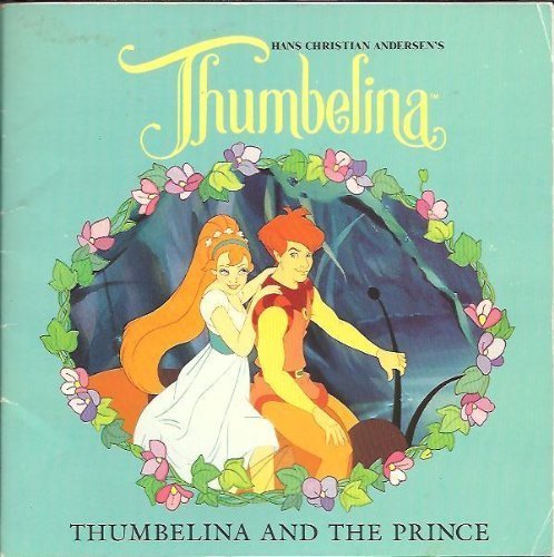 Beispielbild fr Thumbelina and the Prince zum Verkauf von Better World Books: West