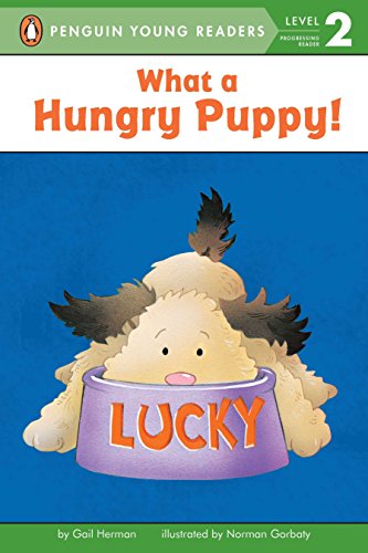 Beispielbild für What a Hungry Puppy! zum Verkauf von ThriftBooks-Atlanta