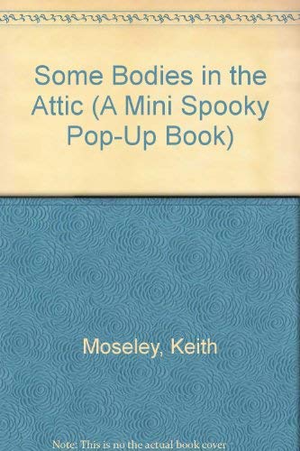 Spook Sme Body A Mini (Mini Spooky Pop-ups) (9780448408361) by Moseley, Keith