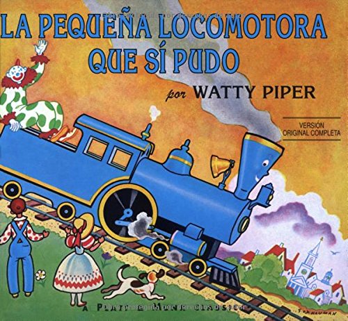 9780448410968: La pequena locomotora que si pudo / The Little Engine That Could (Little Engine That Could--Spanish)