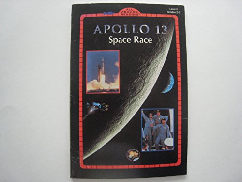 Stock image for Apollo 13 Space Race (All Aboard Reading Book, Level 3) for sale by SecondSale