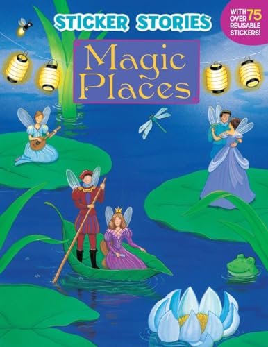 Beispielbild fr Magic Places (Sticker Stories) zum Verkauf von Wonder Book