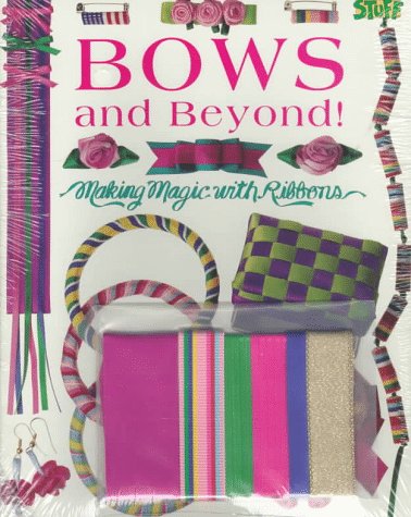 Beispielbild fr Bows and Beyond! (Books and Stuff) zum Verkauf von HPB-Ruby