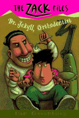 9780448413389: Zack Files 05: Dr. Jekyll, Orthodontist (The Zack Files)