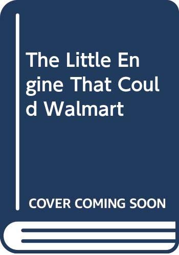 Imagen de archivo de The Little Engine That Could Walmart a la venta por ThriftBooks-Dallas