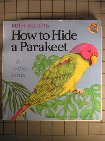 Stock image for How to Hide a Parakeet & Other Birds for sale by Jenson Books Inc