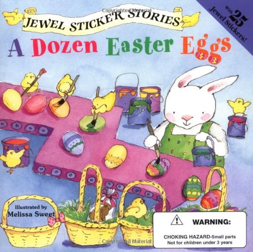 Beispielbild fr A Dozen Easter Eggs (Jewel Sticker Stories) zum Verkauf von Wonder Book