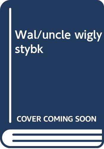 Imagen de archivo de Wal/Uncle Wigly Stybk a la venta por ThriftBooks-Atlanta